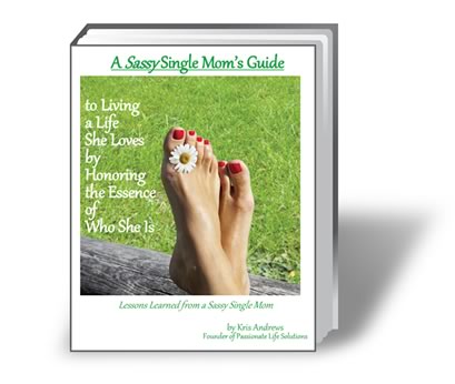 Ebook-- A Sassy Single Mom's Guide